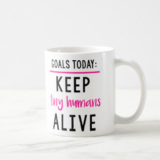 Behalt Tiny Humans Alive Parent Coffee Tasse