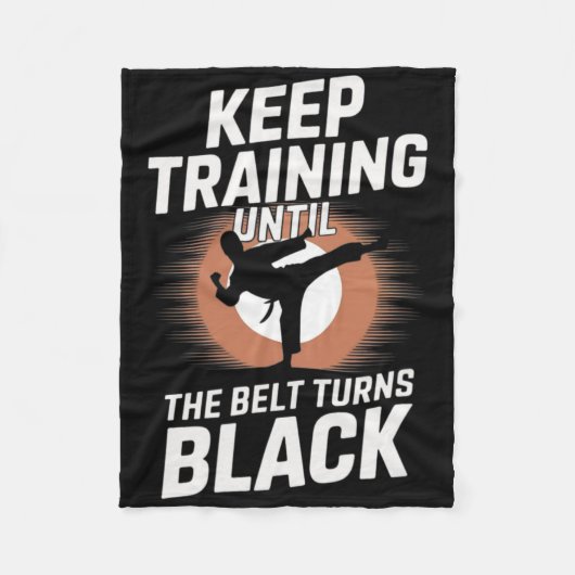 Behalt Training bis Belt Turns Black Karate Taekwo Fleecedecke (Vorderseite)