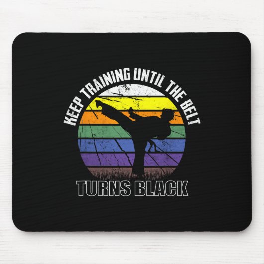 Behalt Training bis der Gürtel schwarze Karate sh Mousepad (Vorne)