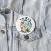 Behalt unseren Plastikwal Button (Beispiel)