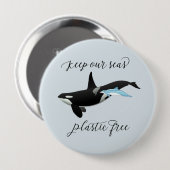 Behalt unseren Seen Plastikgratis-Delphin Killer W Button (Vorne & Hinten)