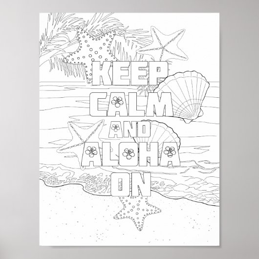 Behalt von Calm Aloha auf Erwachsenenfarbplakat Poster (Vorne)