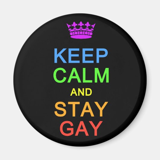 Behalt von Calm & Bleibe Gay-Magnet Magnet (Vorne)