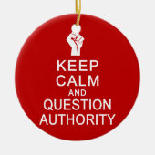 Behalt von Calm & Question Authority Ornament, per Keramikornament (Vorne)