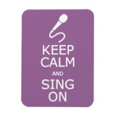 Behalt von Calm & Sing auf benutzerdefinierten Far Magnet (Vertikal)