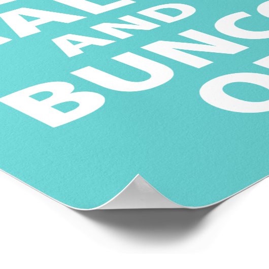 Behalt von Calm und Bunco beim Design Poster (Ecke)