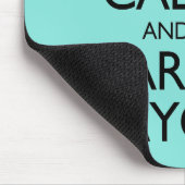 Behalt von Calm und Carry Crayons Mousepad (Ecke)