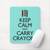 Behalt von Calm und Carry Crayons Mousepad (Mit Mouse)