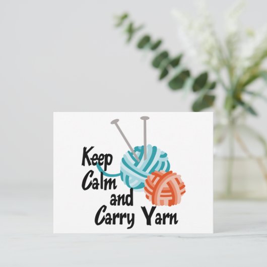 Behalt von Calm und Carry Yarn Postkarte (Stehend Vorderseite)
