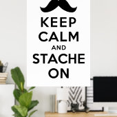 Behalt von Calm und Stache On Poster (Heimbüro)