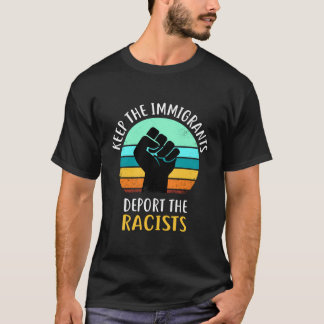 Behalt von Migranten Deportationsrassisten gegen R T-Shirt