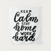 Behalt von Ruhe Bleibe Zuhause-Arbeit schwer Wandteppich (Vorderseite)