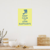 Behalt von Ruhe und Liebe Elefanten drucken oder p Poster (Küche)