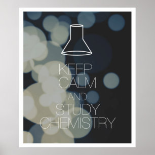 Behalt von Ruhe und Studium der Chemie Poster