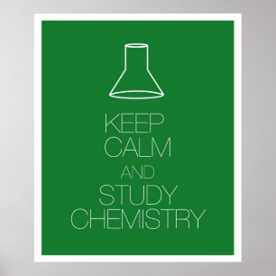 Behalt von Ruhe und Studium der Chemie Poster