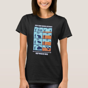 Behalt Wildlife Wild - Social Diststanz Wildlife H T-Shirt