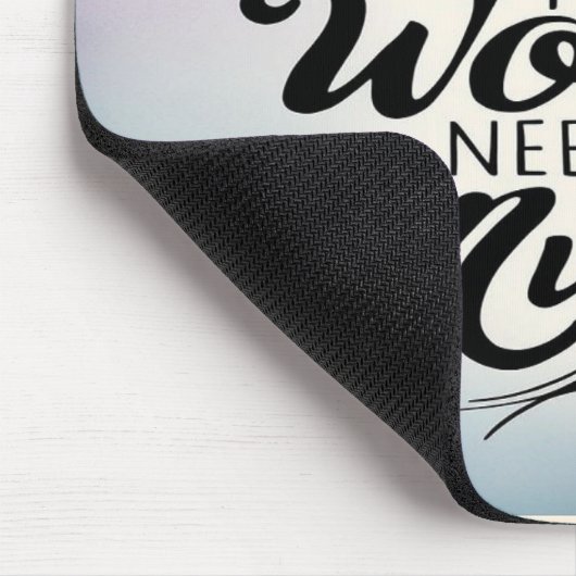 Behalt Writing the World Needs Your Music Option 3 Mousepad (Ecke)