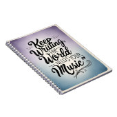 Behalt Writing the World Needs Your Music Option 3 Notizblock (Rechte Seite)