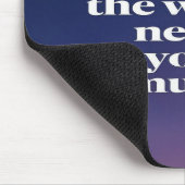 Behalt Writing the World Needs Your Music Option 4 Mousepad (Ecke)