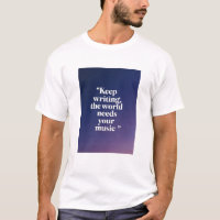 Behalt Writing, The World Needs Your Music Option 