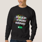 Behalt Your Mind ON - Herrenklassisches Sweatshirt (Vorderseite)