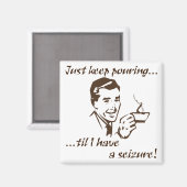 Behalt zu gießen...Beschlagnahme Magnet (Vorderseite/Rückseite)