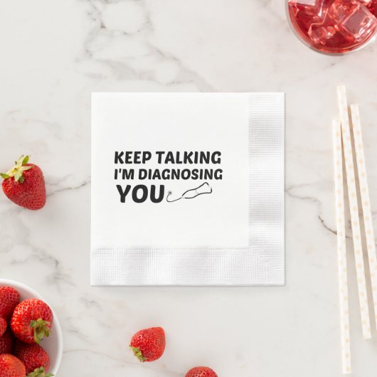 BEHALT ZU SPRECHEN, DASS ICH DIAGNOSING DICH BIN SERVIETTE (Beispiel)