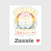 Behalt zu sprechen, ich diagnostiziere dich Funny  Aufkleber (Blatt)