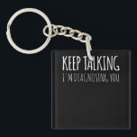 Behalt zu sprechen, ich diagnostiziere dich Psycho Schlüsselanhänger<br><div class="desc">Behalt zu sprechen,  ich diagnostiziere dich Psychologie Retro</div>