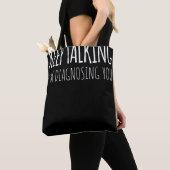 Behalt zu sprechen, ich diagnostiziere dich Psycho Tasche (Von Nahem)