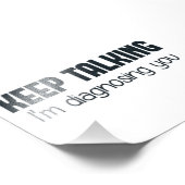 Behalt zu sprechen, ich werde dich diagnostizieren fotodruck (Ecke)