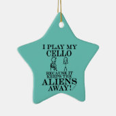 Behalte Außerirdischen weg Keramik Cello Ornament (Rechts)