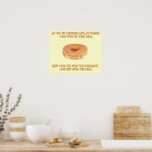 Behalte das Auge auf dem Doughnut Poster (Küche)