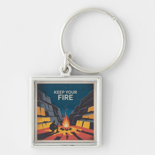 Behalte dein Feuer Schlüsselanhänger (Vorne)