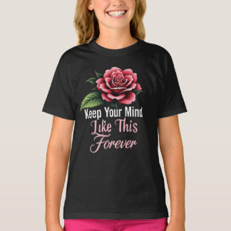 Behalte deinen Geist wie dieses T-Shirt