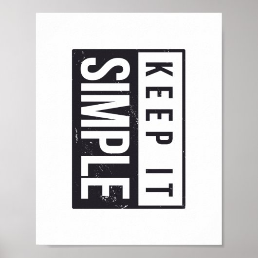 Behalte es einfach Modernes Motivationsposter Poster (Vorne)