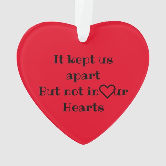 Behalten, aber nicht in unseren Herzen anpassbar Ornament (Rückseite)
