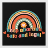 Behalten Abtreibung sicher und legal Fensteraufkleber (Blatt)