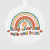 Behalten Abtreibung sicher und legal Ornament (Rückseite)