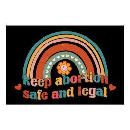 Behalten Abtreibung sicher und legal Poster