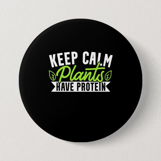 Behalten Calm-Pflanze Protein haben Button (Vorderseite)