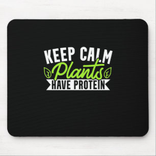 Behalten Calm-Pflanze Protein haben Mousepad