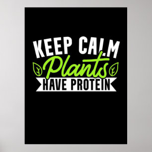 Behalten Calm-Pflanze Protein haben Poster