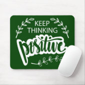 Behalten Denken positiv Mousepad (Mit Mouse)