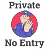 Behalten, kein Eintrag, privat, kein Eintrittsaufk Aufkleber (Vorderseite)