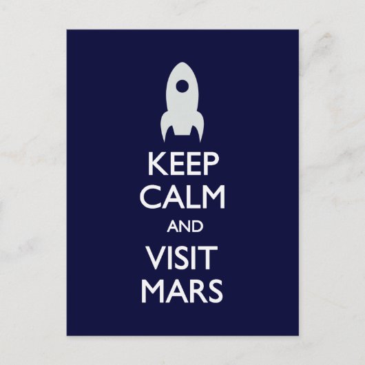 Behalten Ruhe Besuchen Sie Mars Postkarte (Vorderseite)