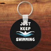 Behalten Schwimmen - Funny Swim Sport Schwimmer Schlüsselanhänger (Vorderseite)