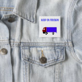 Behalten Sie auf Truckin Button (Beispiel)