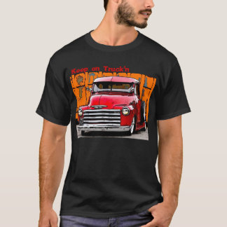 Behalten Sie auf Truck'n T-Shirt