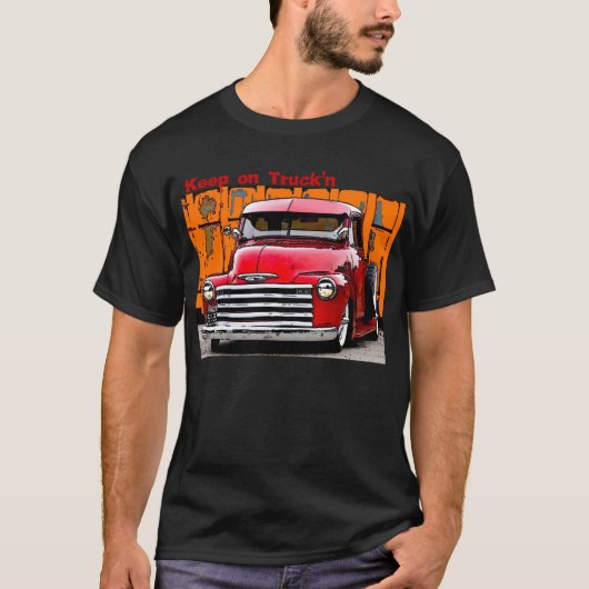 Behalten Sie auf Truck'n T-Shirt (Vorderseite)